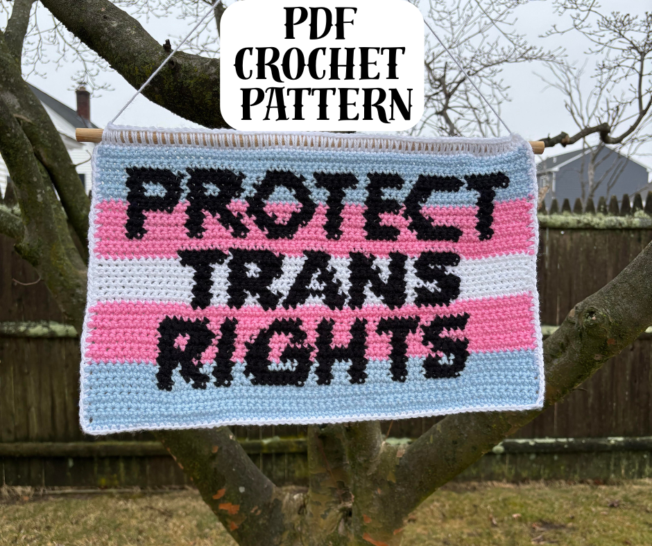 Protect Trans Rights Tapestry Crochet PDF