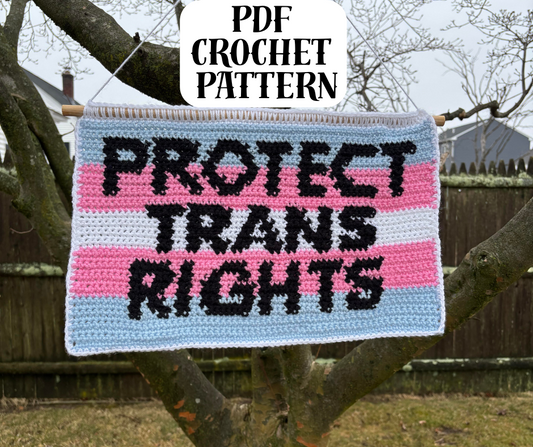 Protect Trans Rights Tapestry Crochet PDF